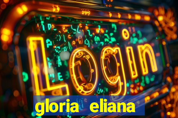 gloria eliana ribeiro letra